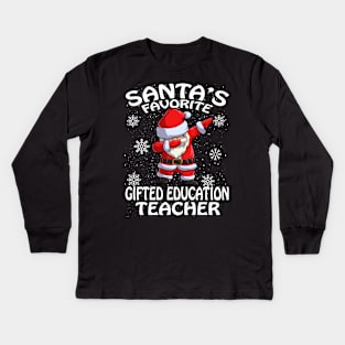 Santas Favorite Gifted Education Teacher Christmas Kids Long Sleeve T-Shirt